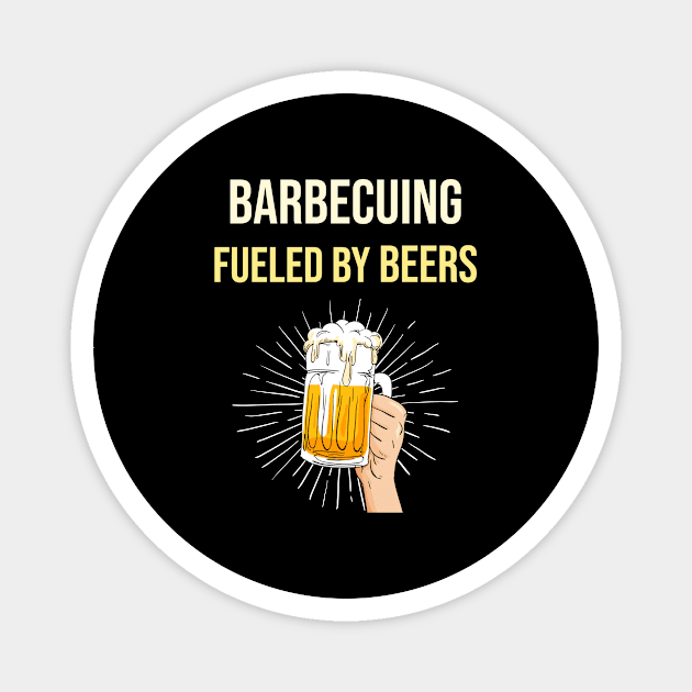 Barbecuing Fueled By Beers - Barbecue BBQ Party Food Grill Grilling Barbeque Churrasco Churras Brisket Chicken Picanha Ribs Pork Cooking Smoked Grilled Bacon Magnet by blakelan128